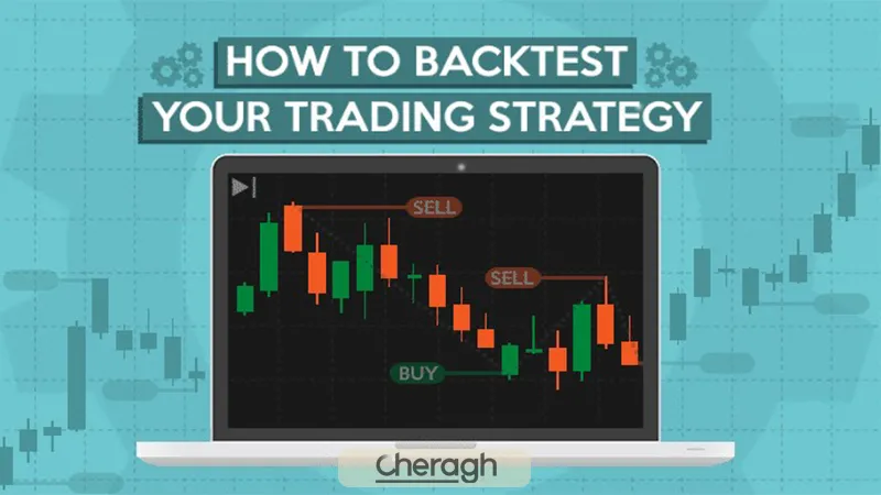 چگونه یک ستاپ را بک‌تست و اعتبارسنجی کنیم